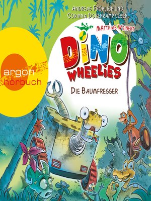 cover image of Dino Wheelies--Die Baumfresser